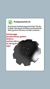 Bednar, Köckerling, Eidam, Lomma etc Scheiben 510mm Bednar, Köckerling, Eidam, Lomma etc Scheiben 510mm